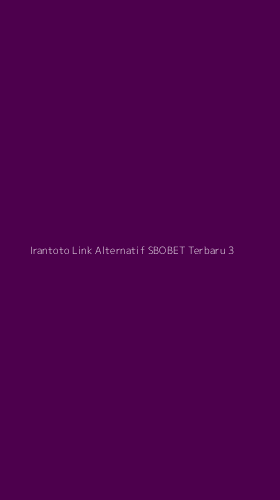 Tampilan Antarmuka Aplikasi Irantoto Link Alternatif Sbobet Terbaru - 3