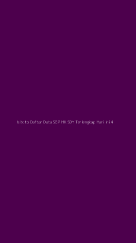 Tampilan Antarmuka Aplikasi Isitoto Daftar Data Sgp Hk Sdy Terlengkap Hari Ini - 4