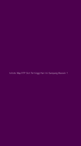 Tampilan Antarmuka Aplikasi Isitoto Wap Rtp Slot Tertinggi Hari Ini Gampang Maxwin - 1