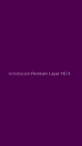 Tampilan Antarmuka Aplikasi Isitotocom Perekam Layar Hd - 4