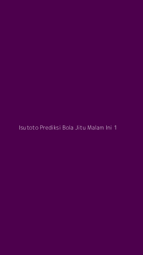 Tampilan Antarmuka Aplikasi Isutoto Prediksi Bola Jitu Malam Ini - 1