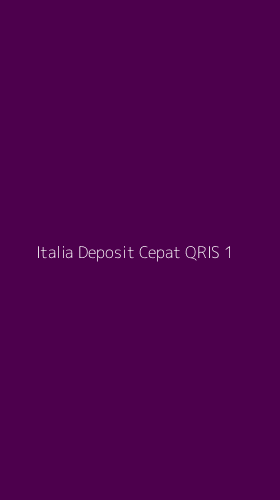 Tampilan Antarmuka Aplikasi Italia Deposit Cepat Qris - 1