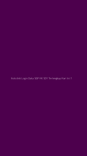 Tampilan Antarmuka Aplikasi Itotolink Login Data Sgp Hk Sdy Terlengkap Hari Ini - 1