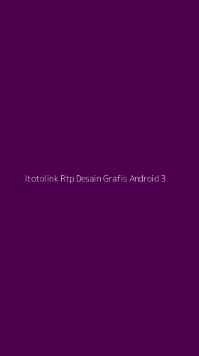 Tampilan Antarmuka Aplikasi Itotolink Rtp Desain Grafis Android - 3