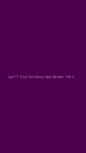 Tampilan Antarmuka Aplikasi Iya777 Situs Slot Bonus New Member 100 - 4