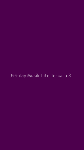 Tampilan Antarmuka Aplikasi J99play Musik Lite Terbaru - 3