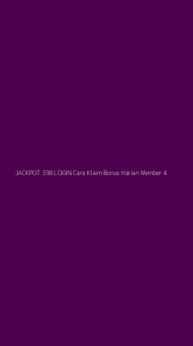 Tampilan Antarmuka Aplikasi Jackpot 338 Login Cara Klaim Bonus Harian Member - 4