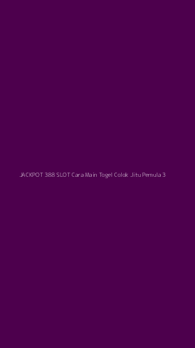 Tampilan Antarmuka Aplikasi Jackpot 388 Slot Cara Main Togel Colok Jitu Pemula - 3