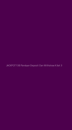 Tampilan Antarmuka Aplikasi Jackpot138 Panduan Deposit Dan Withdraw Kilat - 3