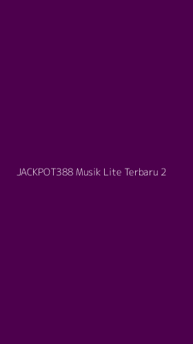 Tampilan Antarmuka Aplikasi Jackpot388 Musik Lite Terbaru - 2