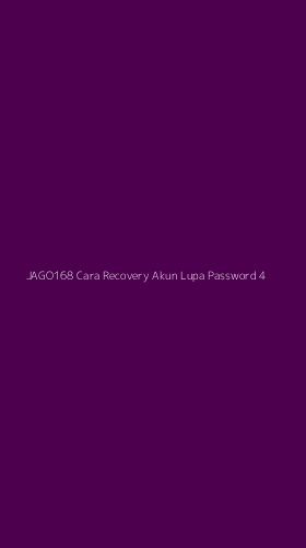 Tampilan Antarmuka Aplikasi Jago168 Cara Recovery Akun Lupa Password - 4