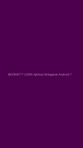 Tampilan Antarmuka Aplikasi Jagoan777 Login Aplikasi Kebugaran Android - 1