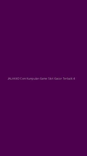 Tampilan Antarmuka Aplikasi Jalak4d Com Kumpulan Game Slot Gacor Terbaik - 4