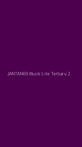 Tampilan Antarmuka Aplikasi Jantan69 Musik Lite Terbaru - 2