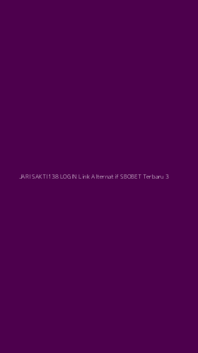 Tampilan Antarmuka Aplikasi Jari Sakti138 Login Link Alternatif Sbobet Terbaru - 3