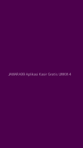 Tampilan Antarmuka Aplikasi Jawara99 Aplikasi Kasir Gratis Umkm - 4