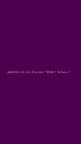 Tampilan Antarmuka Aplikasi Jawaraliga Link Alternatif Sbobet Terbaru - 1