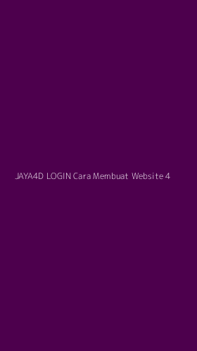 Tampilan Antarmuka Aplikasi Jaya4d Login Cara Membuat Website - 4