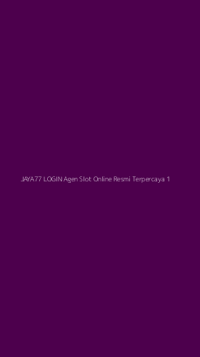 Tampilan Antarmuka Aplikasi Jaya77 Login Agen Slot Online Resmi Terpercaya - 1