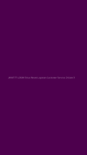Tampilan Antarmuka Aplikasi Jaya777 Login Situs Resmi Layanan Customer Service 24jam - 3
