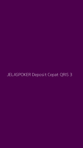 Tampilan Antarmuka Aplikasi Jelaspoker Deposit Cepat Qris - 3