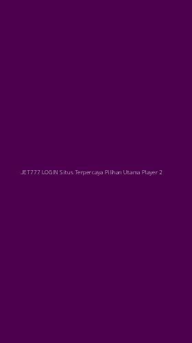 Tampilan Antarmuka Aplikasi Jet777 Login Situs Terpercaya Pilihan Utama Player - 2