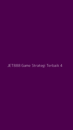 Tampilan Antarmuka Aplikasi Jet888 Game Strategi Terbaik - 4