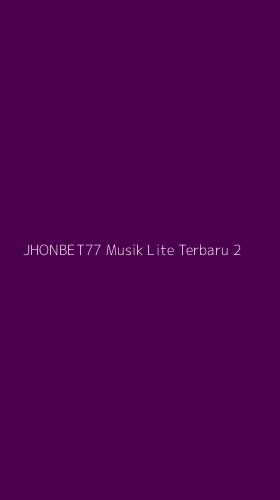 Tampilan Antarmuka Aplikasi Jhonbet77 Musik Lite Terbaru - 2