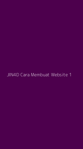 Tampilan Antarmuka Aplikasi Jin4d Cara Membuat Website - 1