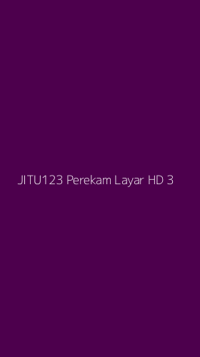 Tampilan Antarmuka Aplikasi Jitu123 Perekam Layar Hd - 3