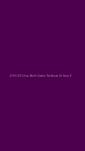 Tampilan Antarmuka Aplikasi Jitu123 Situs Multi Game Terbesar Di Asia - 3