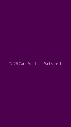 Tampilan Antarmuka Aplikasi Jitu26 Cara Membuat Website - 1