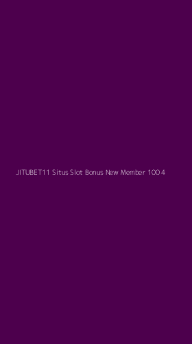 Tampilan Antarmuka Aplikasi Jitubet11 Situs Slot Bonus New Member 100 - 4