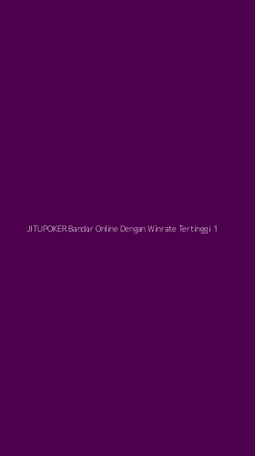 Tampilan Antarmuka Aplikasi Jitupoker Bandar Online Dengan Winrate Tertinggi - 1