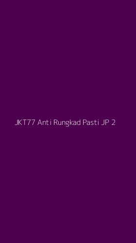 Tampilan Antarmuka Aplikasi Jkt77 Anti Rungkad Pasti Jp - 2