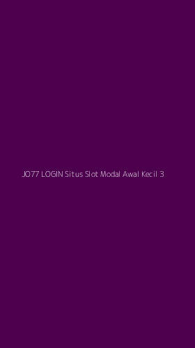Tampilan Antarmuka Aplikasi Jo77 Login Situs Slot Modal Awal Kecil - 3
