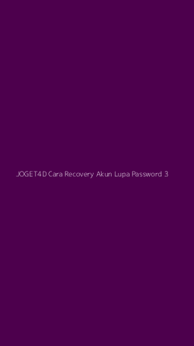 Tampilan Antarmuka Aplikasi Joget4d Cara Recovery Akun Lupa Password - 3