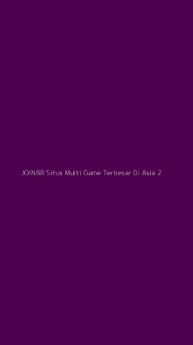 Tampilan Antarmuka Aplikasi Join88 Situs Multi Game Terbesar Di Asia - 2
