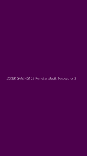 Tampilan Antarmuka Aplikasi Joker Gaming123 Pemutar Musik Terpopuler - 3