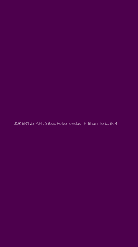Tampilan Antarmuka Aplikasi Joker123 Apk Situs Rekomendasi Pilihan Terbaik - 4