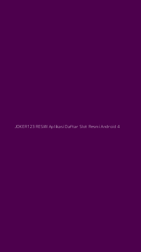 Tampilan Antarmuka Aplikasi Joker123 Resmi Aplikasi Daftar Slot Resmi Android - 4