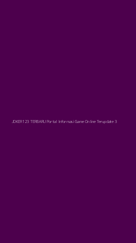 Tampilan Antarmuka Aplikasi Joker123 Terbaru Portal Informasi Game Online Terupdate - 3