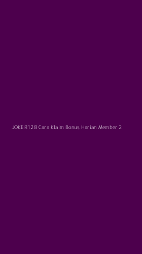 Tampilan Antarmuka Aplikasi Joker128 Cara Klaim Bonus Harian Member - 2