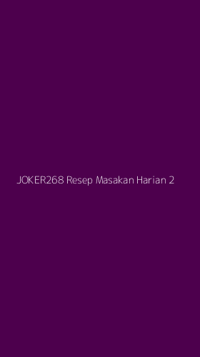Tampilan Antarmuka Aplikasi Joker268 Resep Masakan Harian - 2