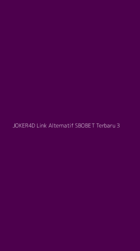 Tampilan Antarmuka Aplikasi Joker4d Link Alternatif Sbobet Terbaru - 3