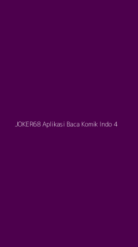 Tampilan Antarmuka Aplikasi Joker68 Aplikasi Baca Komik Indo - 4
