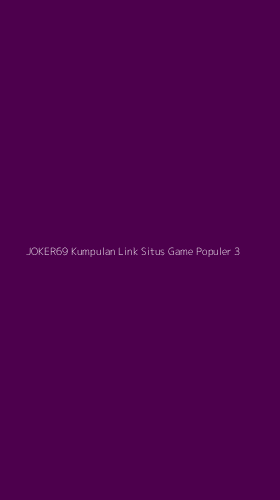 Tampilan Antarmuka Aplikasi Joker69 Kumpulan Link Situs Game Populer - 3