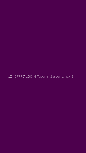 Tampilan Antarmuka Aplikasi Joker777 Login Tutorial Server Linux - 3