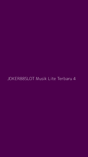 Tampilan Antarmuka Aplikasi Joker88slot Musik Lite Terbaru - 4