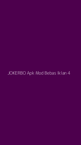 Tampilan Antarmuka Aplikasi Jokerbo Apk Mod Bebas Iklan - 4